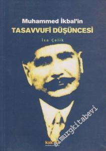 Muhammed İkbal'in Tasavvufi Düşüncesi -        2004