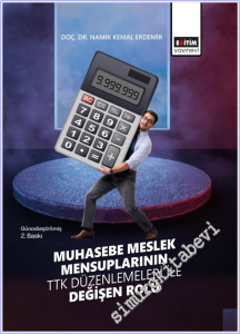 Muhasebe Meslek Mensuplarının TTK Düzenlemeleri ile Değişen Rolü -