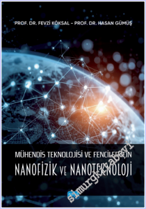 Mühendis Teknolojisi ve Fenciler için Nanofizik ve Nanoteknoloji -        2025