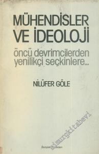 Mühendisler ve İdeoloji: Öncü Devrimciden Yenilikçi Seçkinlere -        1986