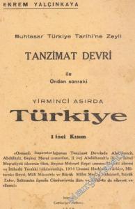 Muhtasar Türkiye Tarihi'ne Zeyil: Tanzimat Devri ile Ondan Sonraki Yirminci Asırda Türkiye 1. Kısım -        1946
