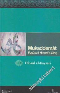 Mukaddemat: Fususu'l-Hikem'e Giriş -