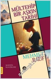 Mültehip Bir Aşkın Tarihi -        2024