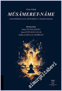 Müsameret-name : Latin Harflerine Çeviri Dil Özellikleri ve Tematik İnceleme -        2026