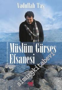 Müslüm Gürses Efsanesi -