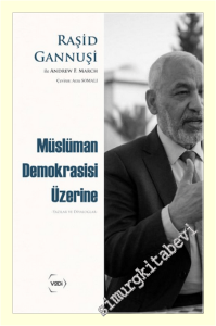 Müslüman Demokrasisi Üzerine : Yazılar ve Diyaloglar -