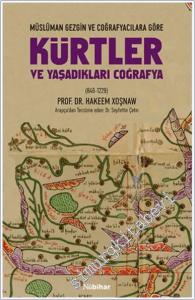 Müslüman Gezgin ve Coğrafyacılara Göre Kürtler ve Yaşadıkları Coğrafya (846 - 1229) -        2025