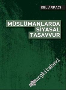 Müslümanlarda Siyasal Tasavvur -        2016