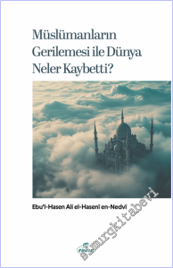 Müslümanların Gerilemesi ile Dünya Neler Kaybetti -        2026