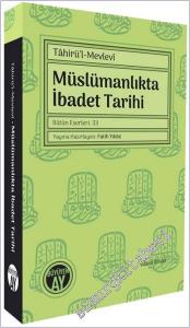 Müslümanlıkta İbadet Tarihi  -        2025