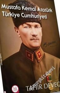 Mustafa Kemal Atatürk: Türkiye Cumhuriyeti -        2018