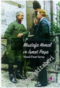 Mustafa Kemal ve İsmet Paşa -