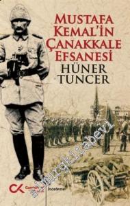 Mustafa Kemal'in Çanakkale Efsanesi -