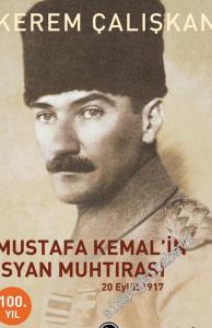 Mustafa Kemal'in İsyan Muhtırası 20 Eylül 1917 -