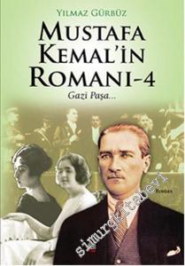 Mustafa Kemal'in Romanı 5: Atatürk... -