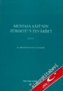 Mustafa Safi'nin Zübdetü't - Tevarih'i 2 Cilt TAKIM -        2003