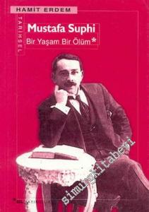 Mustafa Suphi: Bir Yaşam Bir Ölüm -        1999