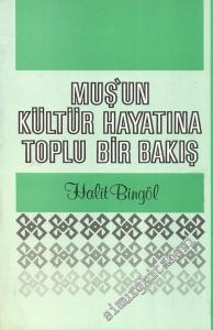 Muş'un Kültür Hayatına Toplu Bir Bakış -