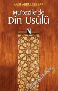 Mu'tezile'de Din Usûlü  -