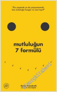 Mutluluğun 7 Formülü: Bir İyimserin Günlüğünden Notlar -        2025