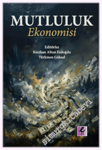 Mutluluk Ekonomisi -