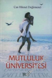 Mutluluk Üniversitesi -        2006