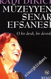 Müzeyyen Senar Efsanesi: O Bir Devdi, Bir Devirdi -