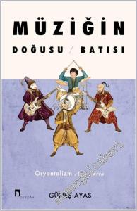 Müziğin Doğusu Batısı : Oryantalizm Alla Turca  -        2026