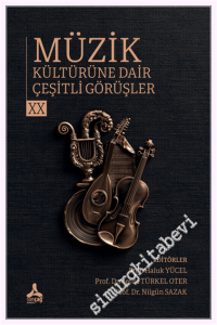 Müzik Kültürüne Dair Çeşitli Görüşler - 20 -         2026