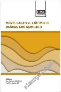 Müzik Sanatı ve Eğitiminde Çağdaş Yaklaşımlar - 10 -        2025