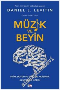 Müzik ve Beyin : Bilim Duygu ve İyileşme Arasında Akustik Bir Köprü -        2025