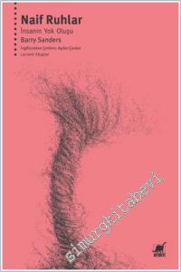 Naif Ruhlar : İnsanın Yok Oluşu -        2024