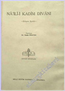 Nail-i Kadim Divanı - Ediyon Kritik -