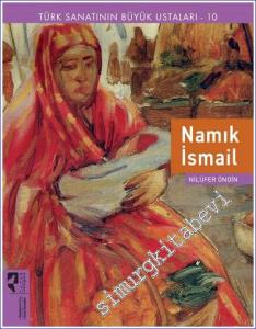 Namık İsmail : Türk Sanatının Büyük Ustaları 10 -        2022