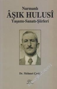 Narmanlı Âşık Hulusi: Yaşamı - Sanatı - Şiirleri -        2015