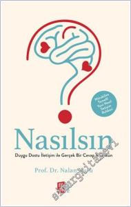 Nasılsın: Duygu Dostu İletişim ile Gerçek Bir Cevap Mümkün -        2025