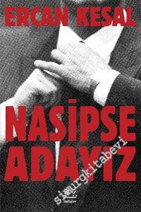 Nasipse Adayız -        2024