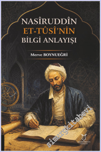 Nasiruddin Et-Tusi'nin Bilgi Anlayışı -