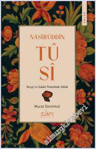 Nasirüddin Tusi & Sevgi ve Adalet Temelinde Ahlak -        2026