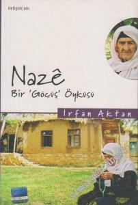 Naze Bir Göçüş Öyküsü -        2005