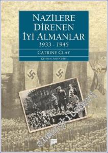 Nazilere Direnen İyi Almanlar 1933 - 1945 -        2023