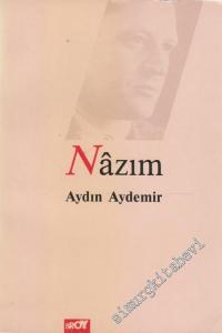 Nazım: Gençlik ve Mapusane Yılları İMZALI -        1986