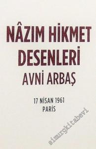 Nazım Hikmet Desenleri - 17 Nisan 1961 Paris TIPKIBASIM -        2013