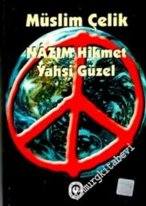 Nâzım Hikmet Yahşi Güzel -        2002