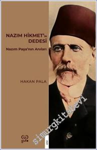 Nazım Hikmet'in Dedesi Nazım Paşa'nın Anıları -        2023
