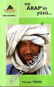 Ne Arap'ın Yüzü: “ ABD Başkanı G.W. Bush'a ithaf edilmiştir' “ -        2004