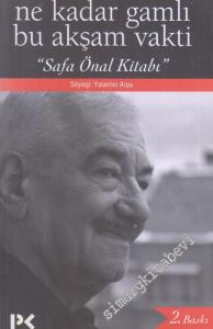 Ne Kadar Gamlı Bu Akşam Vakti - Safa Önal Kitabı -