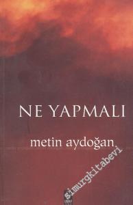 Ne Yapmalı -
