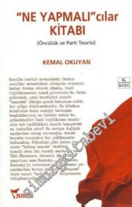 Ne Yapmalıcılar Kitabı: Öncülük ve Parti Teorisi -        2008