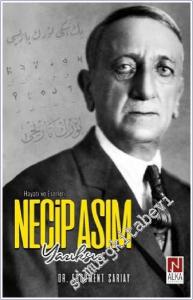 Necip Asım Yazıksız – Hayatı ve Eserleri -        2020